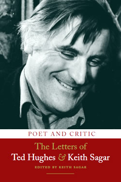 The letters of Ted Hughes and Keith Sagar
